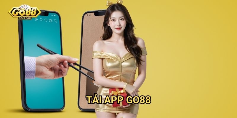 Tải app Go88: Trải nghiệm giải trí mượt mà trên mọi thiết bị 1 Tải app Go88: Trải nghiệm giải trí mượt mà trên mọi thiết bị