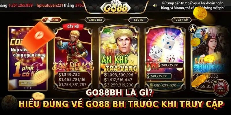 Go88bh là gì? Hiểu đúng về Go88 bh trước khi truy cập